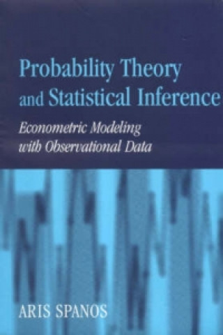 Könyv Probability Theory and Statistical Inference Aris Spanos