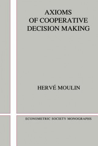 Libro Axioms of Cooperative Decision Making Hervi Moulin