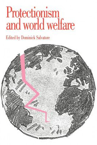 Carte Protectionism and World Welfare Dominick Salvatore