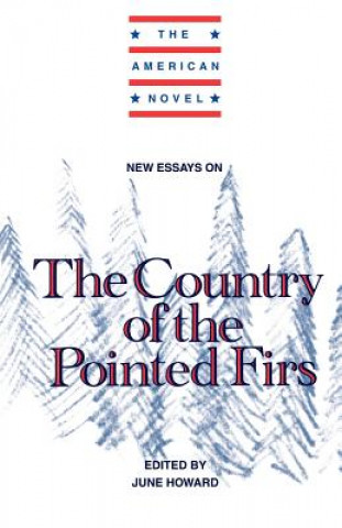 Könyv New Essays on The Country of the Pointed Firs June Howard