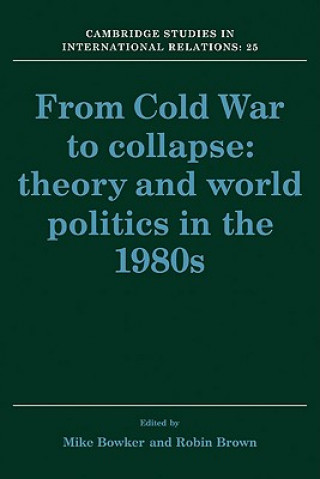 Kniha From Cold War to Collapse Mike BowkerRobin Brown