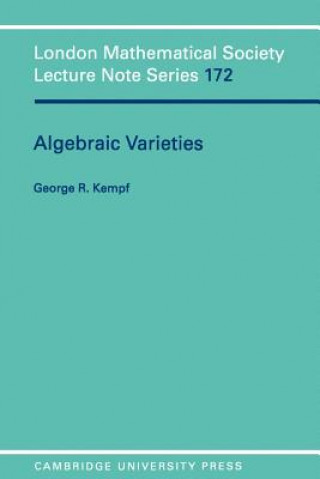 Kniha Algebraic Varieties G. Kempf