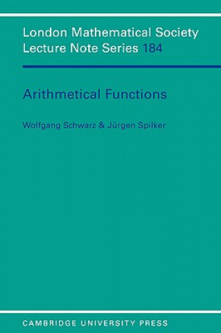 Könyv Arithmetical Functions Wolfgang SchwarzJürgen Spilker