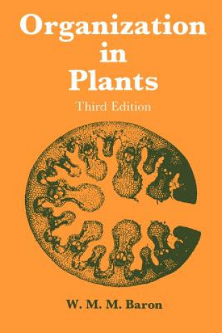 Kniha Organisation in Plants W. M. M. Baron