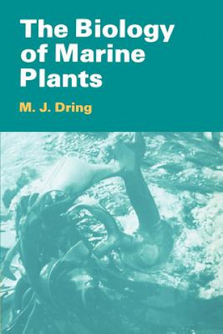 Kniha Biology of Marine Plants M. J. Dring