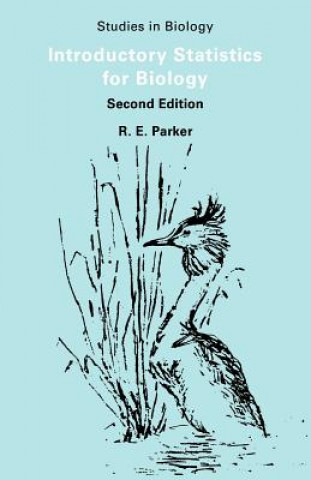 Kniha Introductory Statistics for Biology R. E. Parker