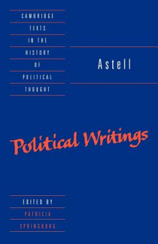 Kniha Astell: Political Writings Mary AstellPatricia Springborg