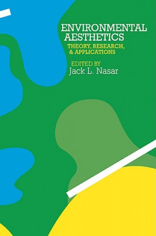 Książka Environmental Aesthetics Jack L. Nasar