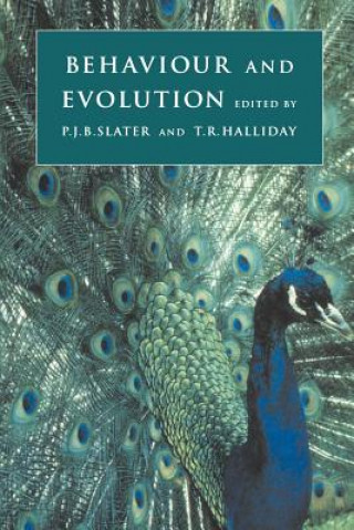 Carte Behaviour and Evolution Peter J. B. SlaterTim R. Halliday