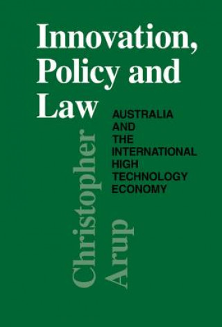 Kniha Innovation, Policy and Law Christopher Arup