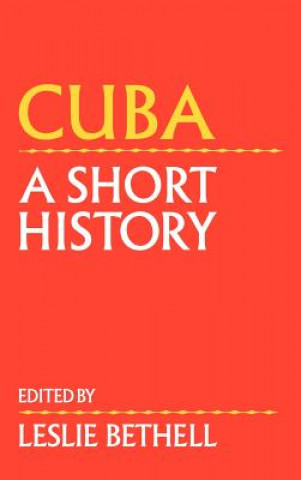 Buch Cuba Leslie Bethell