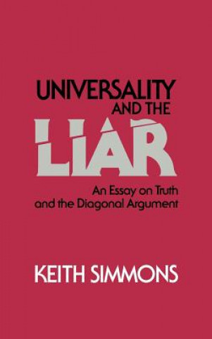 Kniha Universality and the Liar Keith Simmons