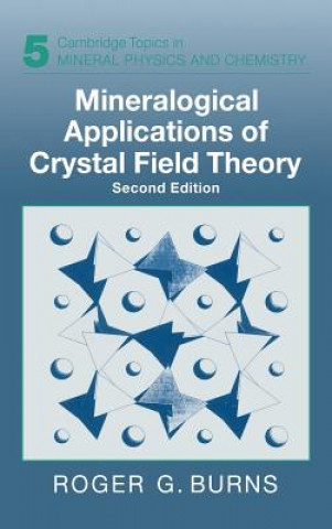 Βιβλίο Mineralogical Applications of Crystal Field Theory Roger G. Burns