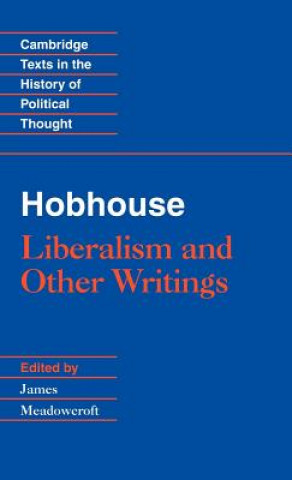 Kniha Hobhouse: Liberalism and Other Writings L. T. HobhouseJames Meadowcroft