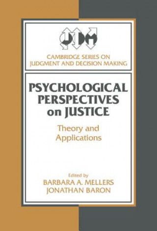 Book Psychological Perspectives on Justice Barbara A. MellersJonathan Baron