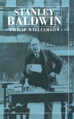 Książka Stanley Baldwin Philip Williamson