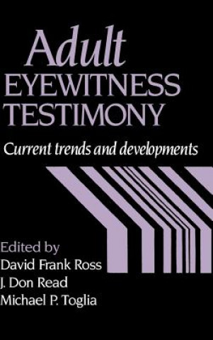 Carte Adult Eyewitness Testimony David Frank RossJ. Don ReadMichael P. Toglia