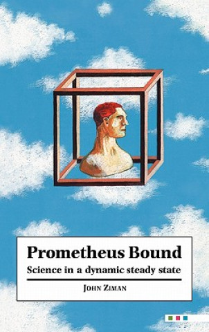 Könyv Prometheus Bound John M. Ziman