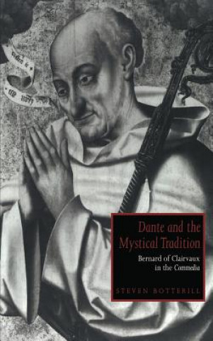 Book Dante and the Mystical Tradition Steven Botterill