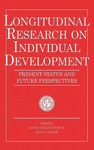 Carte Longitudinal Research on Individual Development David MagnussonPaul Casaer