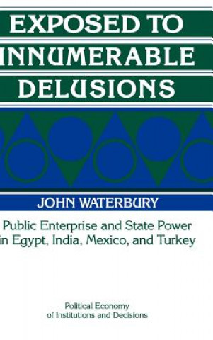 Livre Exposed to Innumerable Delusions John Waterbury