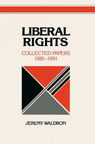 Książka Liberal Rights Jeremy Waldron
