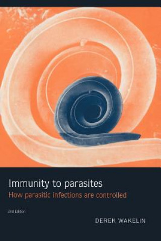 Knjiga Immunity to Parasites Derek Wakelin