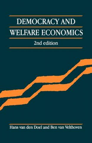 Könyv Democracy and Welfare Economics Hans van den DoelBen van Velthoven