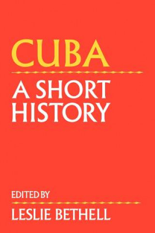 Buch Cuba Leslie Bethell