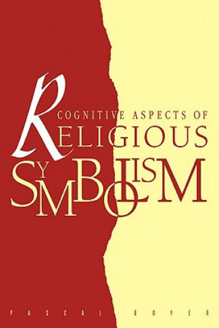 Kniha Cognitive Aspects of Religious Symbolism Pascal Boyer