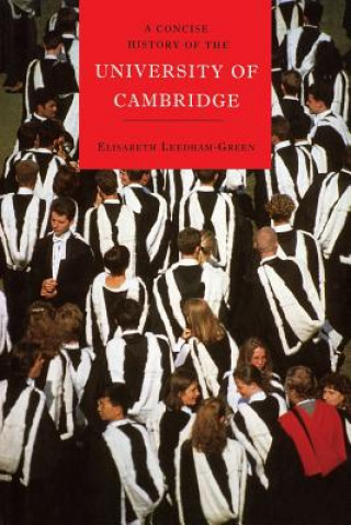 Carte Concise History of the University of Cambridge Elisabeth Leedham-Green