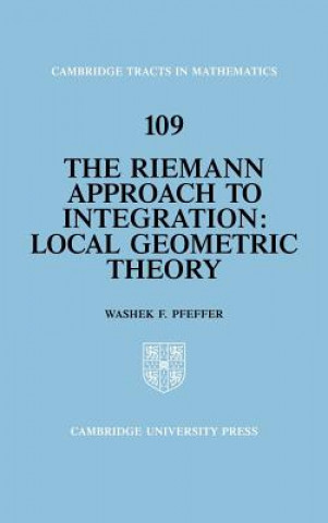 Kniha Riemann Approach to Integration Washek F. Pfeffer