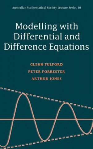 Buch Modelling with Differential and Difference Equations Glenn FulfordPeter ForresterArthur Jones