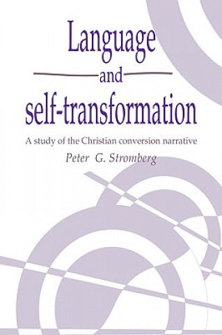 Carte Language and Self-Transformation Peter G. Stromberg