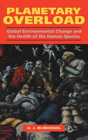 Carte Planetary Overload Anthony J. McMichael