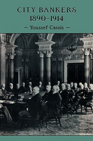 Carte City Bankers, 1890-1914 Youssef CassisMargaret Rocques