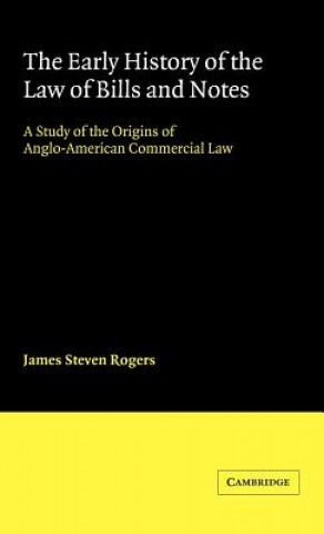 Buch Early History of the Law of Bills and Notes James Steven Rogers