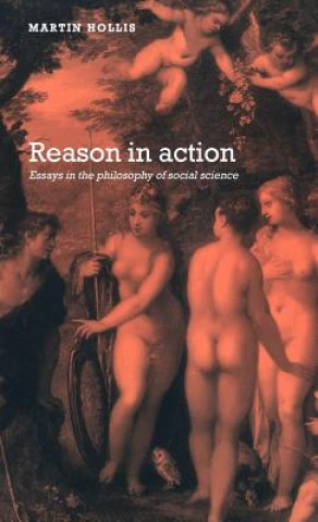 Könyv Reason in Action Martin Hollis
