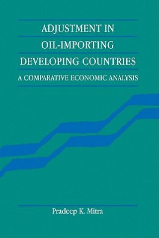 Carte Adjustment in Oil-Importing Developing Countries Pradeep K. Mitra