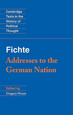 Kniha Fichte: Addresses to the German Nation Johann Gottlieb Fichte