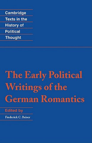 Książka Early Political Writings of the German Romantics Frederick C. Beiser