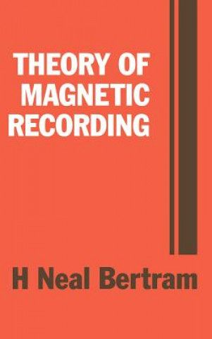 Book Theory of Magnetic Recording H.Neal Bertram