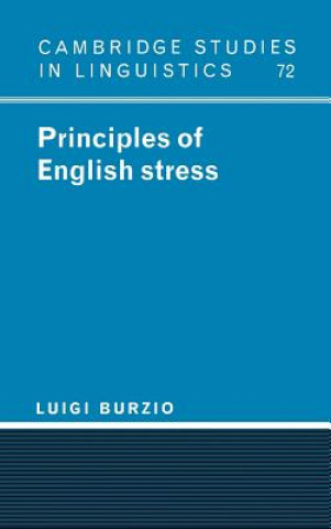 Könyv Principles of English Stress Luigi (The Johns Hopkins University) Burzio