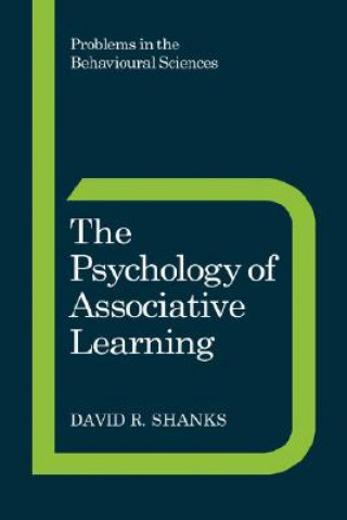 Książka Psychology of Associative Learning David R. (University College London) Shanks