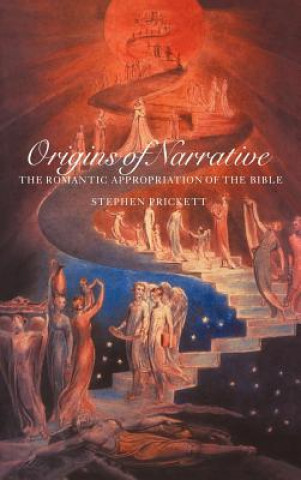 Kniha Origins of Narrative Stephen (University of Glasgow) Prickett