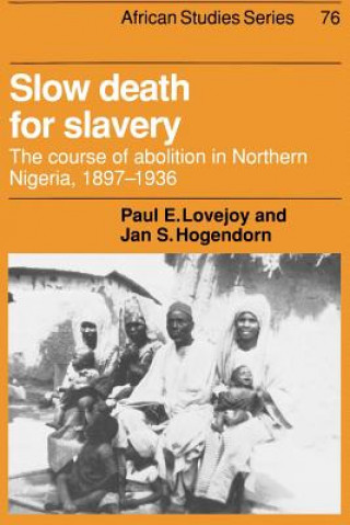 Buch Slow Death for Slavery Lovejoy