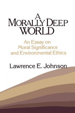 Book Morally Deep World Lawrence E. Johnson