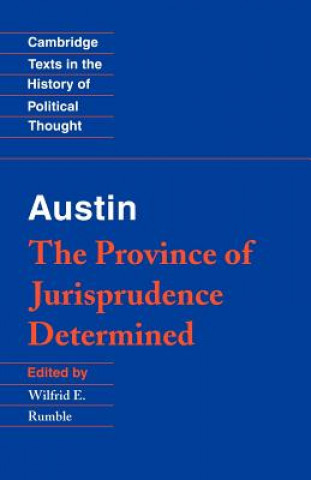 Könyv Austin: The Province of Jurisprudence Determined John Austin