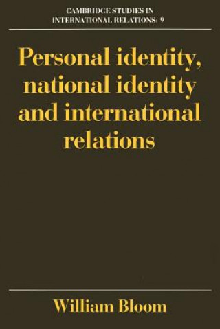 Carte Personal Identity, National Identity and International Relations William Bloom