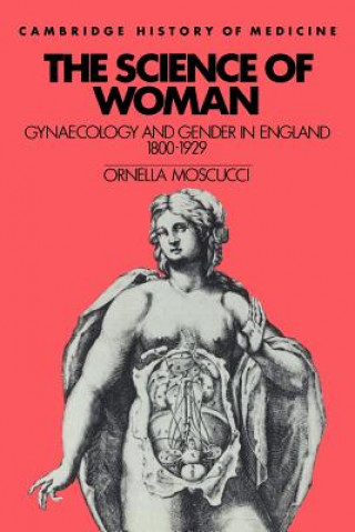 Knjiga Science of Woman Ornella Moscucci